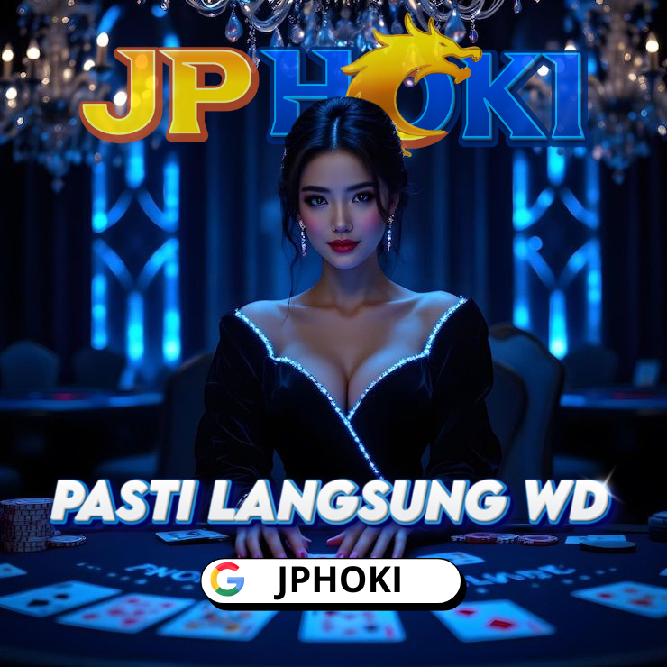 JPHOKI | Proses Deposit Tercepat Langsung Menang